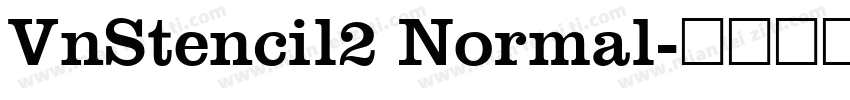 VnStencil2 Normal字体转换